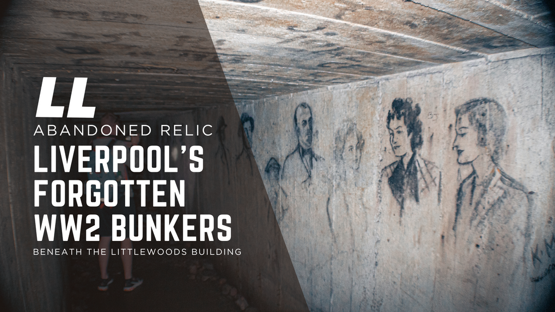 Exploring Liverpool’s Forgotten WW2 Bunkers Beneath the Littlewoods Building